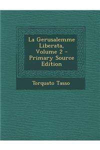 La Gerusalemme Liberata, Volume 2