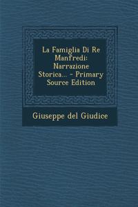 La Famiglia Di Re Manfredi