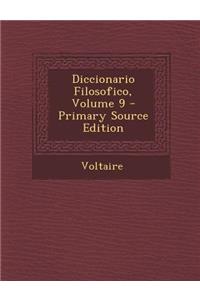 Diccionario Filosofico, Volume 9