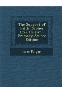 The Support of Faith: Sepher Ezer Ha-DAT