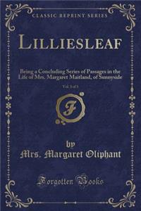 Lilliesleaf, Vol. 3 of 3