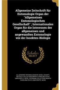 Allgemeine Zeitschrift für Entomologie Organ der 