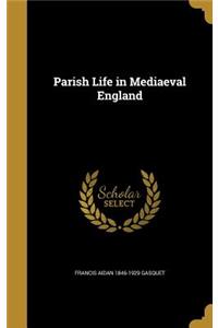 Parish Life in Mediaeval England