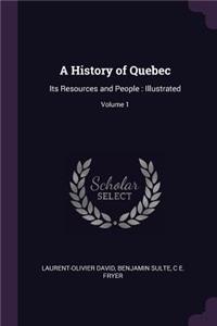 A History of Quebec