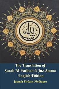 Translation of Surah Al-Fatihah and Juz Amma English Edition