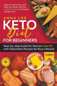 Keto Diet for Beginners #2021
