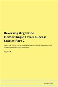 Reversing Argentine Hemorrhagic Fever