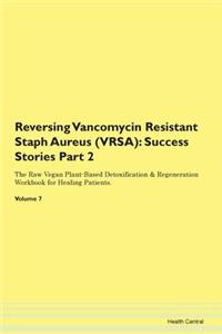 Reversing Vancomycin Resistant Staph Aureus (VRSA)