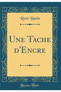 Une Tache d'Encre (Classic Reprint)