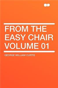 From the Easy Chair Volume 01