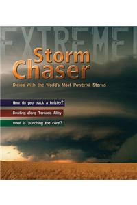 Storm Chaser!