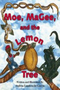 Moe, MaGee and the Lemon Tree