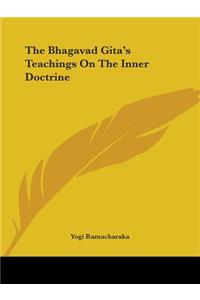 Bhagavad Gita's Teachings on the Inner Doctrine