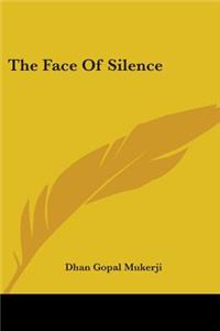 Face Of Silence