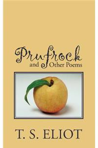 Prufrock and Other Poems