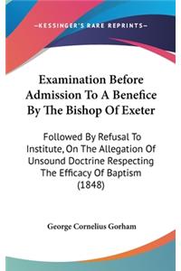 Examination Before Admission To A Benefice By The Bishop Of Exeter