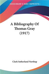Bibliography Of Thomas Gray (1917)