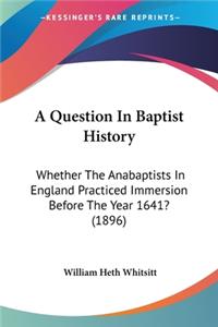 A Question In Baptist History