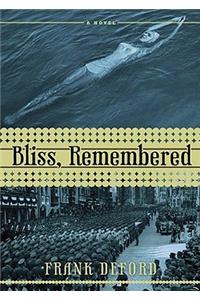 Bliss, Remembered