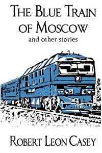 Blue Train of Moscow
