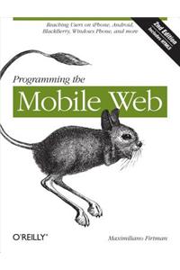 Programming the Mobile Web