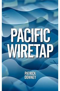 Pacific Wiretap