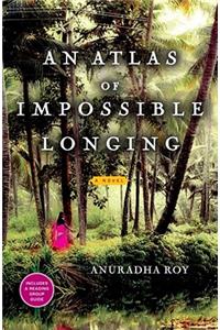 Atlas of Impossible Longing