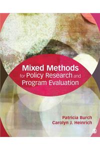 Mixed Methods for Policy Research and Program Evaluation