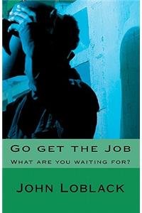 Go get the Job