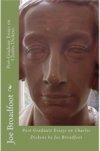 Post-Graduate Essays on Charles Dickens