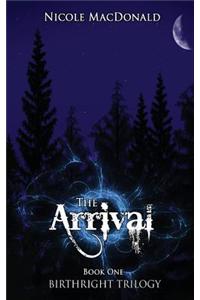 The Arrival