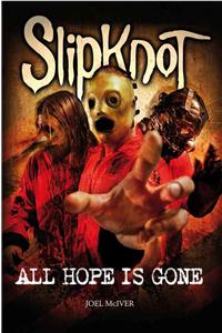 Slipknot: All Hope Is Gone