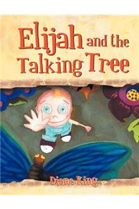 Elijah and the Talking Tree