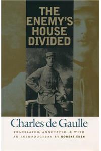 The Enemy's House Divided