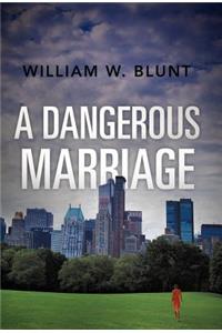 A Dangerous Marriage