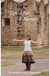 Life After A Miracle