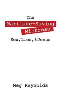 Marriage-Saving Mistress