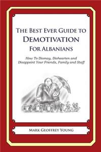Best Ever Guide to Demotivation for Albanians