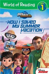 Miles from Tomorrowland: How I Saved My Summer Vacation