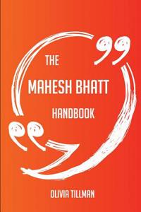The Mahesh Bhatt Handbook - Everything You Need to Know about Mahesh Bhatt
