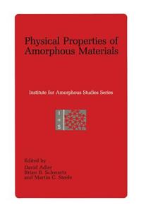 Physical Properties of Amorphous Materials