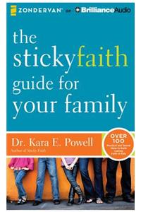 The Sticky Faith Guide for Your Family