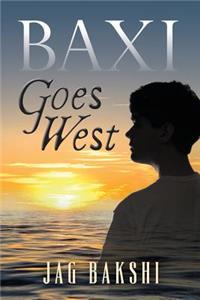 Baxi Goes West