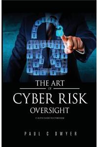 Art of Cyber Risk Oversight