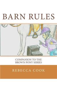 Barn Rules