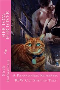 Her Tom, Her Lover