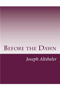 Before the Dawn