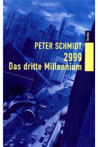 2999 Das dritte Millennium
