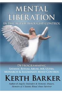 Mental Liberation in the Age of Thought Control