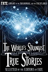 World's Strangest True Stories